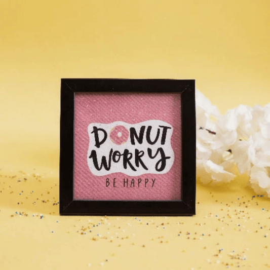 Donut Worry Frame